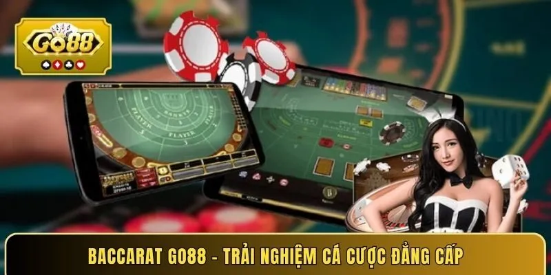 baccarat-go88-trai-nghiem-ca-cuoc-dang-cap
