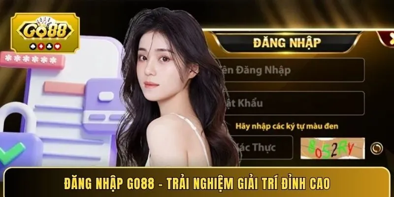 dang-nhap-go88-trai-nghiem-giai-tri-dinh-cao