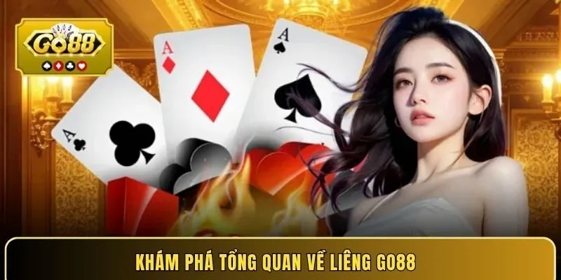 Khám phá tổng quan về Liêng Go88